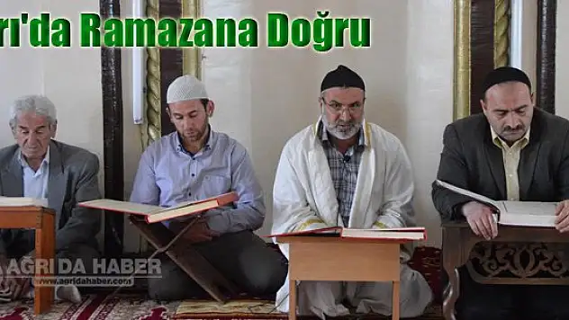 Ağrı'da Ramazana Doğru