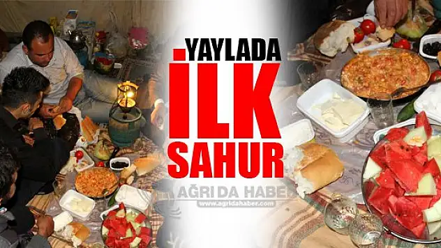Yaylada ilk sahur