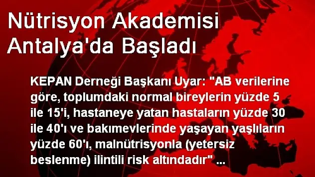 Nütrisyon Akademisi Antalya'da Başladı