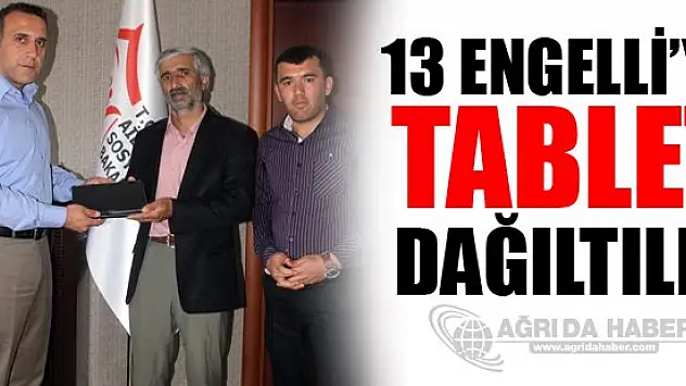 Ağrı'da 13 engelli öğrenciye tablet bilgisayar