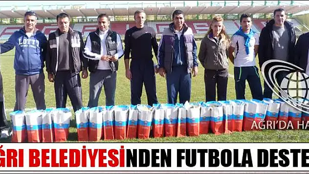 AĞRI BELEDİYESİNDEN FUTBOLA DESTEK