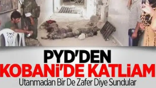 PYD'den Kobani'de Katliam