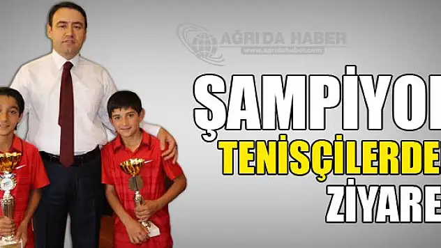 Şampiyon Tenisçilerden Vali Işın'a Ziyaret