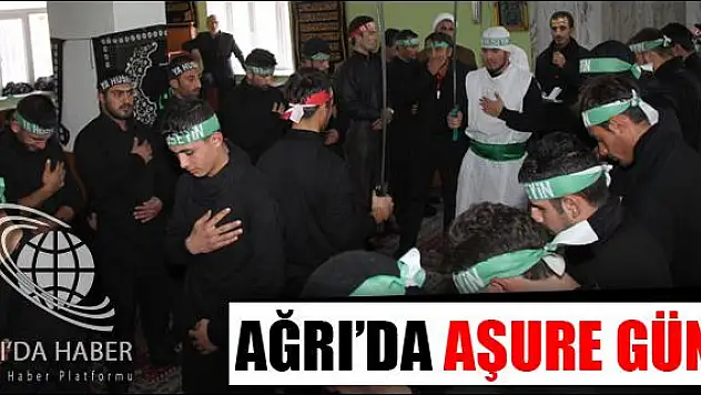 AĞRIDA AŞURE GÜNÜ