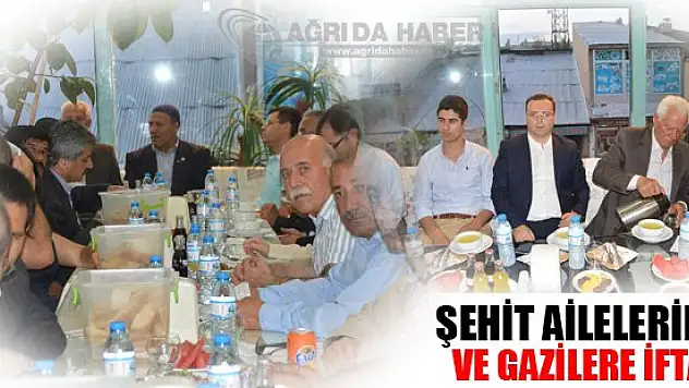 Eleşkirt'te şehit aileleri ve gazilere iftar