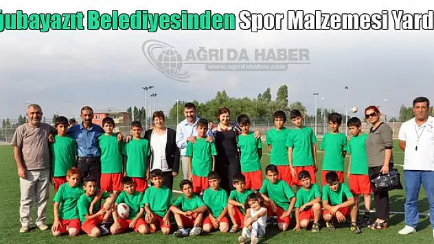Doğubayazıt Belediyesinden spor malzemesi yardımı