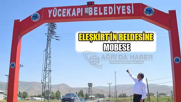 Eleşkirt Yücekapı Belde Belediyesi Mobese Taktırdı