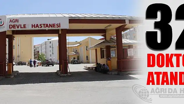 Ağrı'ya 31 Uzman 1 Pratisyen Doktor Atandı