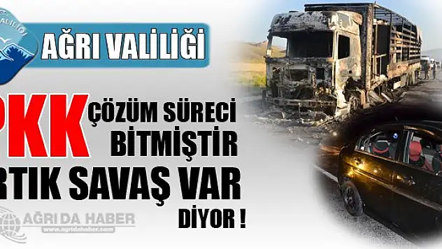 PKK Ağrı'da Savaş Açtı