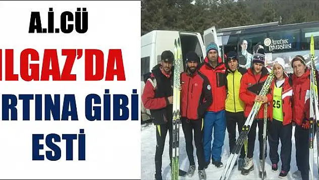 AĞRI İBRAHİM ÇEÇEN ÜNİVERSİTESİ ÖĞRENCİLERİ ILGAZDA FIRTINA GİBİ ESTİ