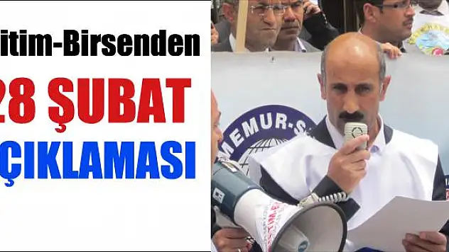 Eğitim-Bir-Sen Ağrı Şubesi Başkanı Süleyman Gümüşer, 28 Şubat ile ilgili bir basın açıklaması