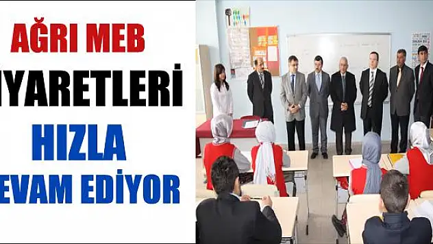 AĞRI MEB MÜDÜRÜ BAŞAKTAN LİSELERE ZİYARET