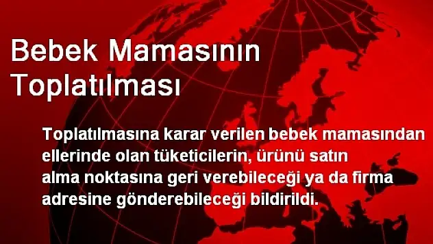 Bebek Mamasının Toplatılması