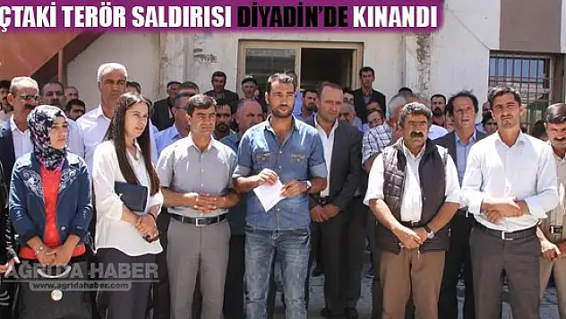 Suruçtaki Terör Saldırısı Diyadin'de Kınandı
