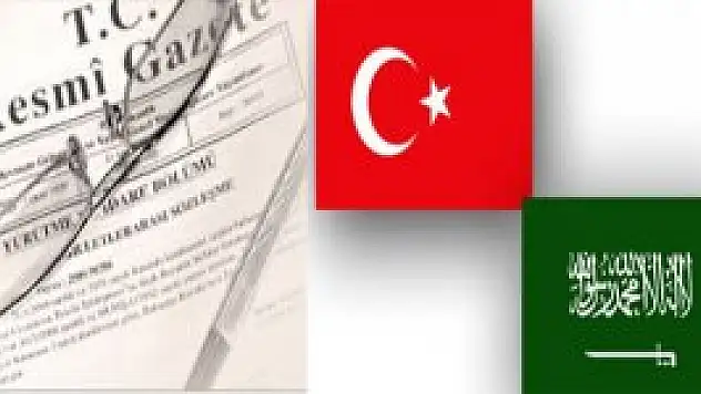Türkiye ile Suudi Arabistan işbirliği yapacak