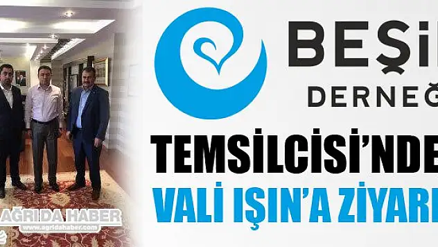 Beşir Derneği Temsilcileri Vali Musa IŞIN'I ziyaret Etti