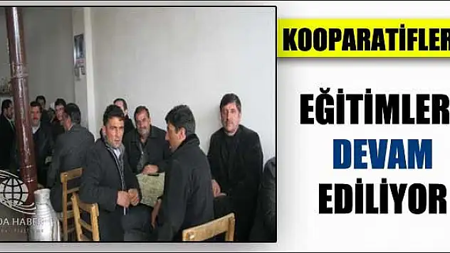 KOOPERATİFLERE YÖNELİK EĞİTİM TOPLANTILARI DEVAM EDİYOR