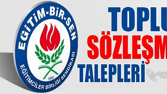 44 Maddede Eğitim Çalışanlarının Toplu Sözleşme Talepleri