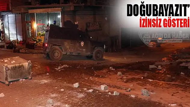 Doğubayazıt'ta izinsiz gösteri