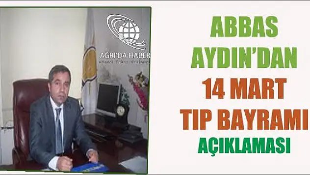 Av. Abbas Aydından 14 Mart Tıp Bayramı Mesajı