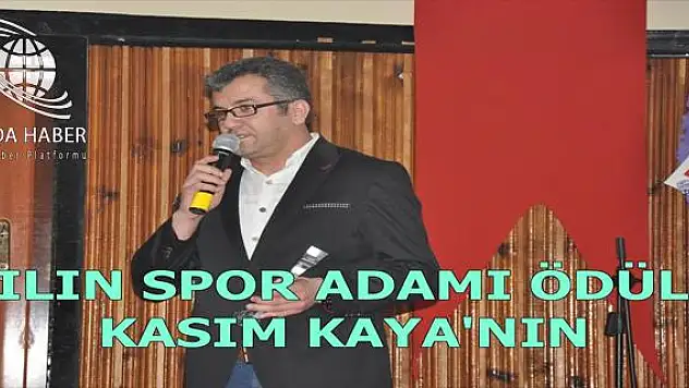 Yılın Spor Adamı Kasım Kaya