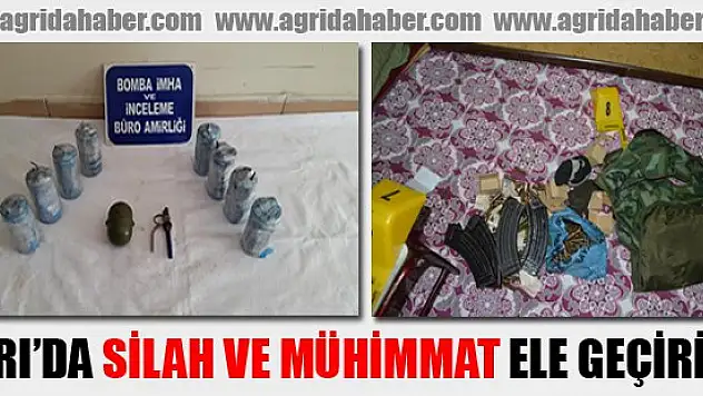Ağrı'da silah ve mühimmat ele geçirildi