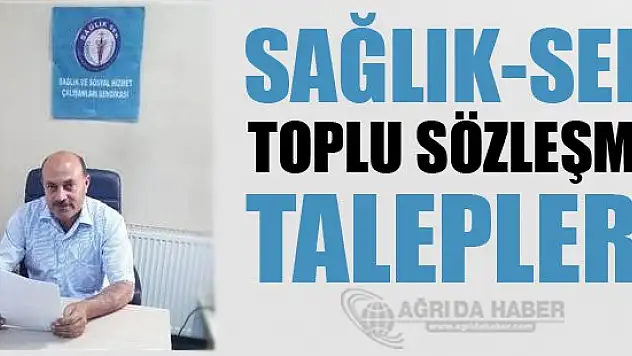 Sağlık-Sen Ağrı Şubesi Toplu Sözleşme Taleplerini Açıkladı