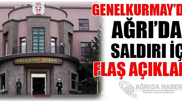 Genelkurmay'dan Flaş Açıklama!