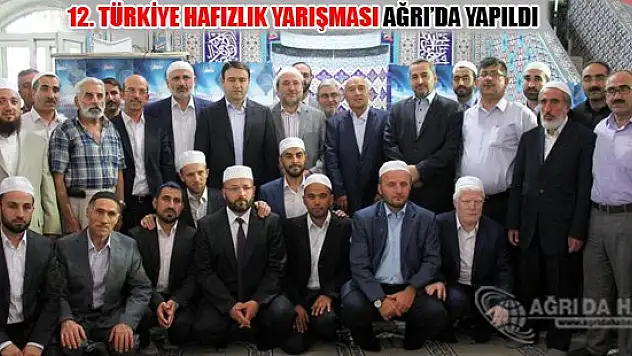 12. Türkiye Hafızlık Yarışması Ağrı'da gerçekleştirildi