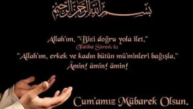 Cuma günü okunacak dualar