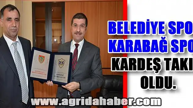 BELEDİYE SPOR KARABAĞ SPOR KARDEŞ TAKIM OLDU.