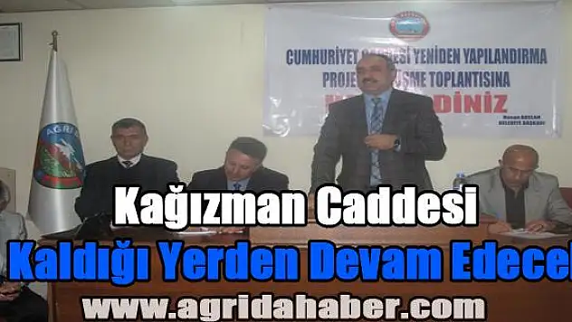 Kağızman Caddesi Kaldığı Yerden Devam Edecek