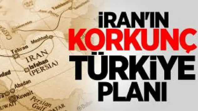 İran'ın Korkunç Türkiye Planı