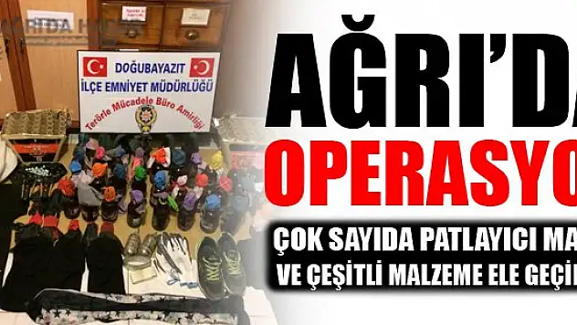 Doğubayazıt'ta Terör Operasyonu