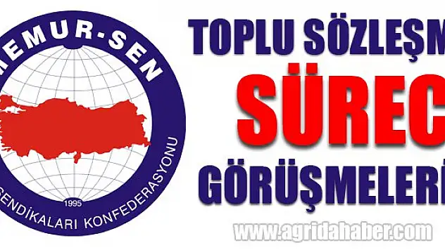 Memur-Sen Toplu Sözleşme Süreci Görüşmeleri