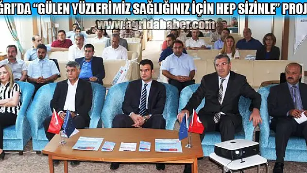 Ağrı'da 'Gülen Yüzlerimiz Sağlığınız İçin Hep Sizinle' Projesi