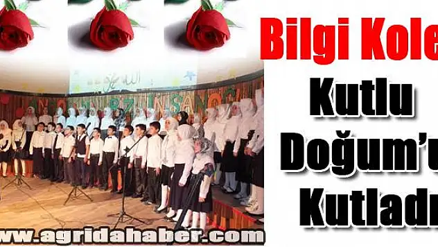 Bilgi Koleji Kutlu Doğumu Kutladı