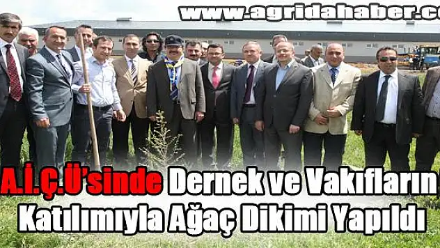 Ağrı İbrahim Çeçen Üniversitesinde Dernek ve Vakıfların Katılımıyla Ağaç Dikimi Yapıldı