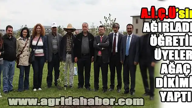 AĞRI İBRAHİM ÇEÇEN ÜNİVERSİTESİNİN ERASMUS KAPSAMINDA     AĞIRLADIĞI ÖĞRETİM ÜYELERİ AĞAÇ DİKİMİ YAPTI