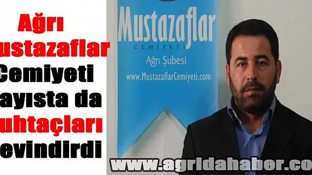 Ağrı Mustazaflar Cemiyeti Mayısta da muhtaçları sevindirdi