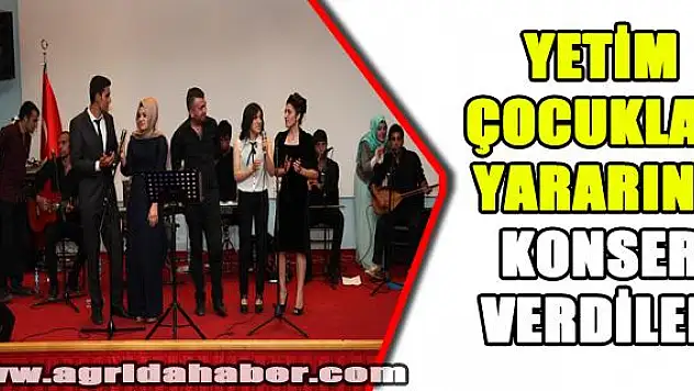 Ağrı İbrahim Çeçen Üniversitesi Öğrencileri Yetim Çocuklu Aileler     Yararına Konser Düzenledi