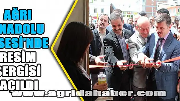 AĞRI ANADOLU LİSESİNDE RESİM SERGİSİ AÇILDI