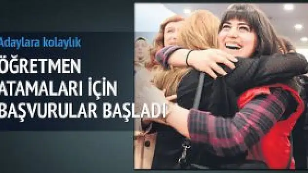 Öğretmen atamaları için başvurular başladı