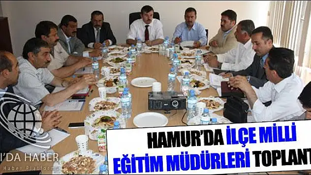 HAMURDA İLÇE MİLLİ EĞİTİM MÜDÜRLERİ TOPLANTISI