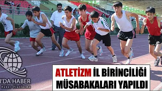 ATLETİZM İL BİRİNCİLİĞİ MÜSABAKALARI YAPILDI