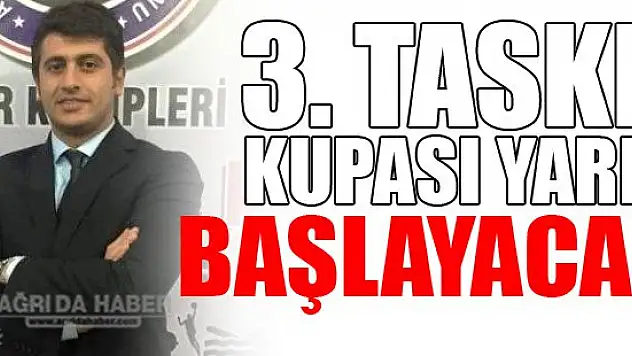 3. TASKK Kupası, yarın başlayacak