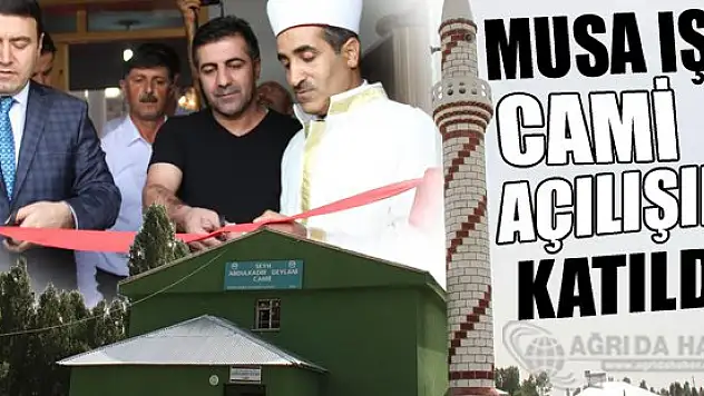 Ağrı Valisi Musa Işın, cami açılışına katıldı