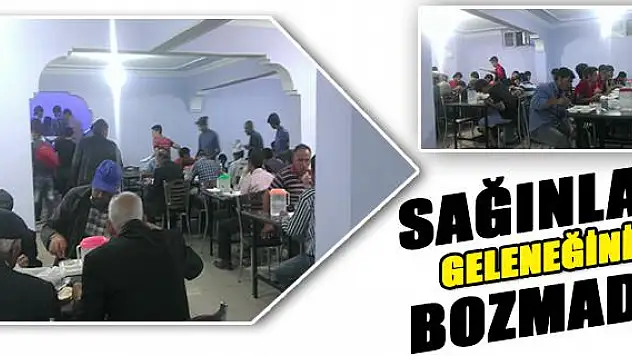 Sağınlar Geleneği Bozmadı