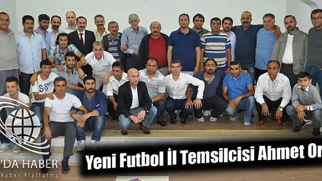Yeni Futbol İl Temsilcisi Ahmet Oruç