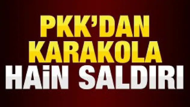 Diyarbakır'da PKK'dan Karakola Hain Saldırı!